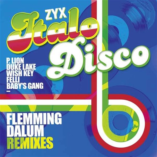 Zyx Italo Disco: Flemming Dalum - V/A - Musikk - ZYX - 0194111012264 - 15. oktober 2021