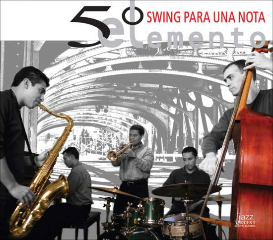 Cover for 5th Element · Swing Para Una Nota (Swing for Single Note) (CD) (2010)