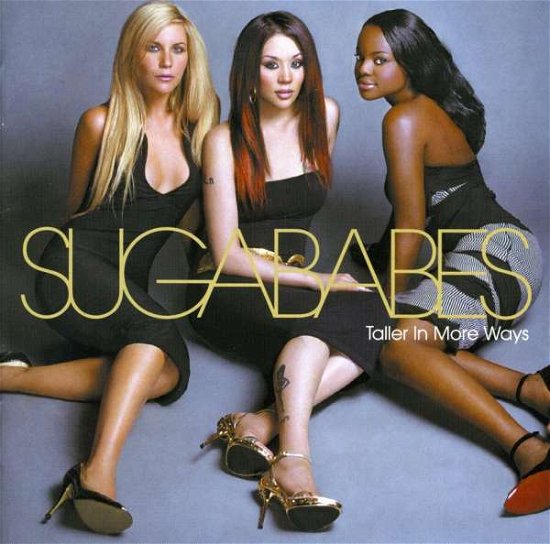 Cover for Sugababes · Taller In More Ways (CD) (2017)