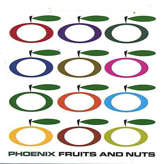 Fruits & Nuts - Phoenix - Musiikki - Phoenix - 0634479201264 - tiistai 8. heinäkuuta 2003