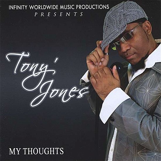 Cover for Tony Jones · My Thoughts (CD) (2008)