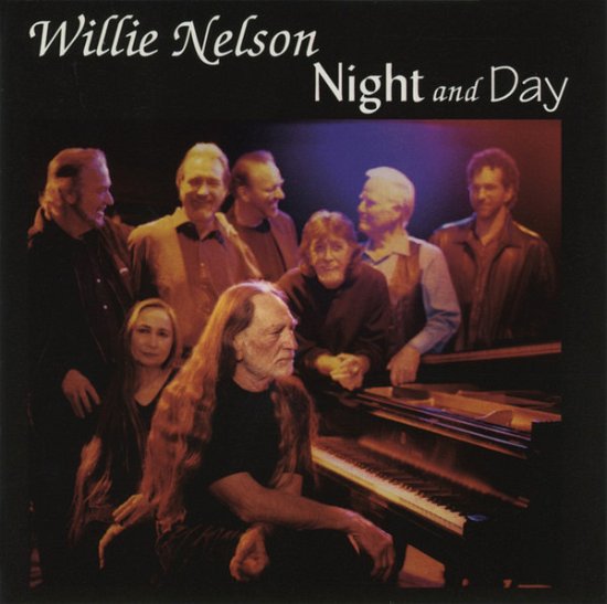 Cover for Willie Nelson · NIGHT and DAY (CD)