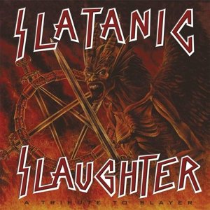 Various - Slatanic Slaughter - Música - Back On Black - 0803341450264 - 23 de março de 2015