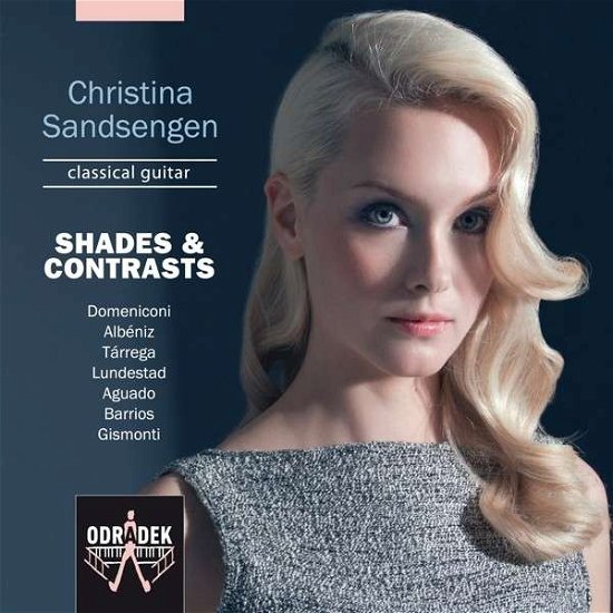Shades & Contrasts - Works for Guitar Odradek Records Klassisk - Christina Sandsengen - Muziek - DAN - 0855317003264 - 1 september 2014