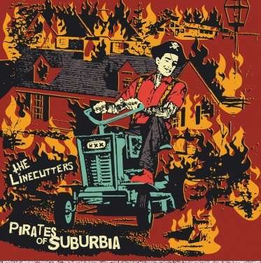 Cover for Linecutters · Pirates Of Suburbia (7&quot;) (2017)