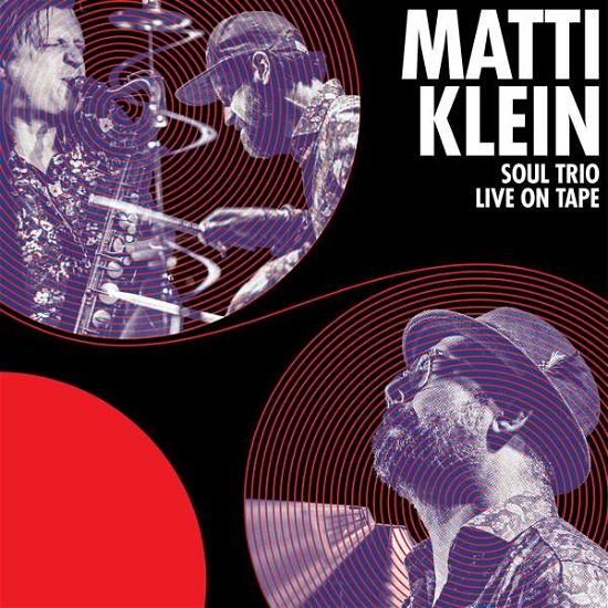Cover for Matti Klein · Soul Trio Live On Tape (LP) (2022)