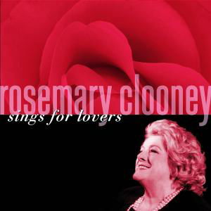 Cover for Rosemary Clooney · Sings For Lovers (CD) (2008)