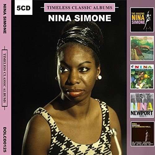 Timeless Classic Albums - Nina Simone - Musik - DOL - 0889397000264 - 16. november 2018