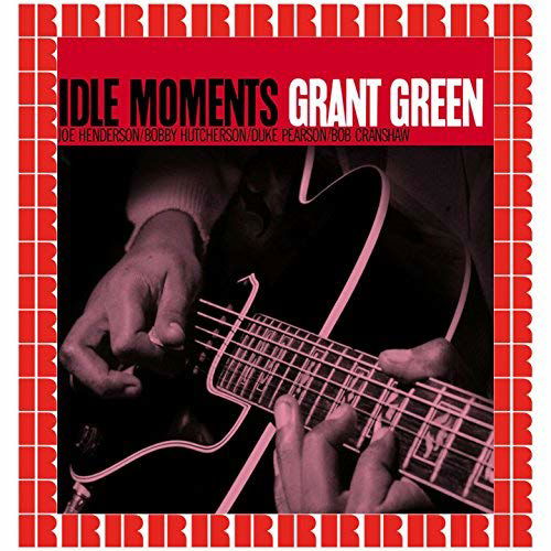 Idle Moments - Grant Green - Music - DOL - 0889397310264 - July 6, 2018