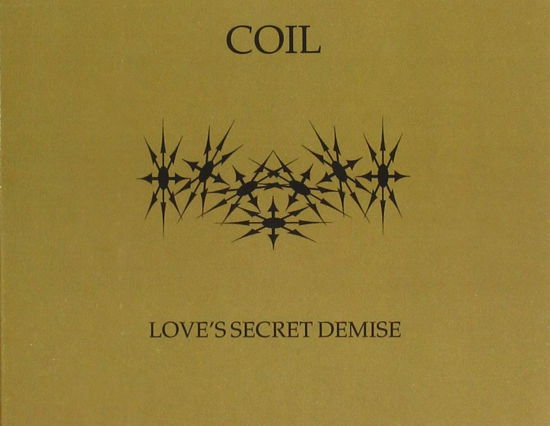 Cover for Coil · Love's Secret Demise (CD) (2018)