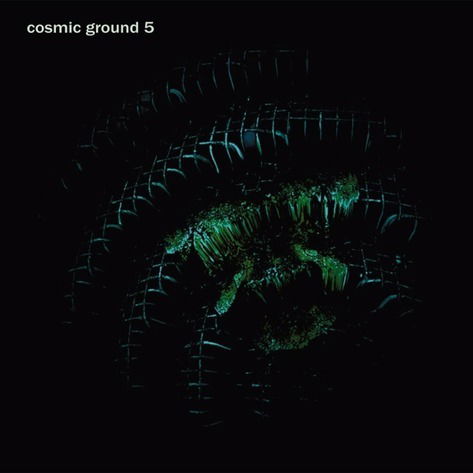 5 - Cosmic Ground - Music - STUDIO FLEISCH - 2090504862264 - October 25, 2019