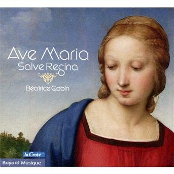 Béatrice Gobin · Ave Marie - Salve Regina (CD) (2024)
