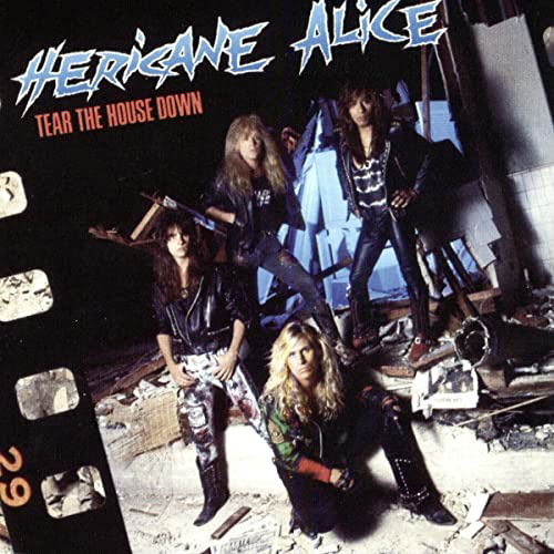 Tear The House Down - Hericane Alice - Muzyka - BAD REPUTATION - 3341348053264 - 6 listopada 2020