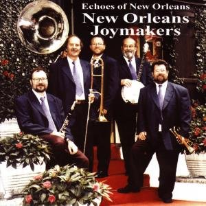 Cover for New Orleans Joymakers · Echoes of New Orleans (CD) (1998)
