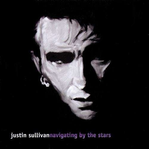 Cover for Justin Sullivan · Navigating By The Stars (LP) (2021)