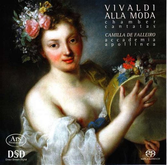 Cover for Camilla de Falleiro / Accademia Apollinea · Vivaldi alla moda (Chamber Cantatas) ARS Production Klassisk (SACD) (2017)