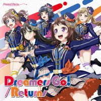 Cover for Poppin`party · Dreamers Go! / Returns &lt;limited&gt; (CD) [Japan Import edition] (2019)