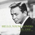 Hello.young Lovers - Mel Torme - Musikk - SPACE SHOWER NETWORK INC. - 4582260931264 - 19. september 2012