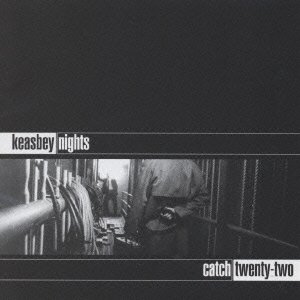 Cover for Catch 22 · Keys Be Nights (CD) [Japan Import edition] (1998)