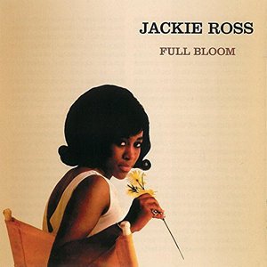 Cover for Jackie Ross · Full Bloom (CD) (2014)