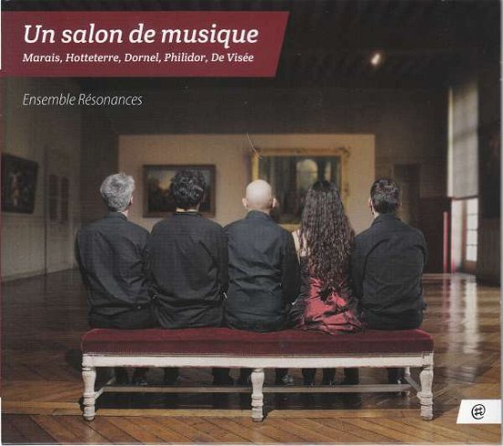 Cover for Ensemble Resonances · Un Salon De Musique (CD) (2019)