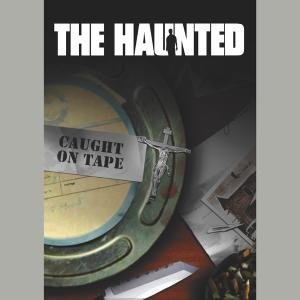 Cover for Haunted the · Caught on Tape (DVD) (2010)