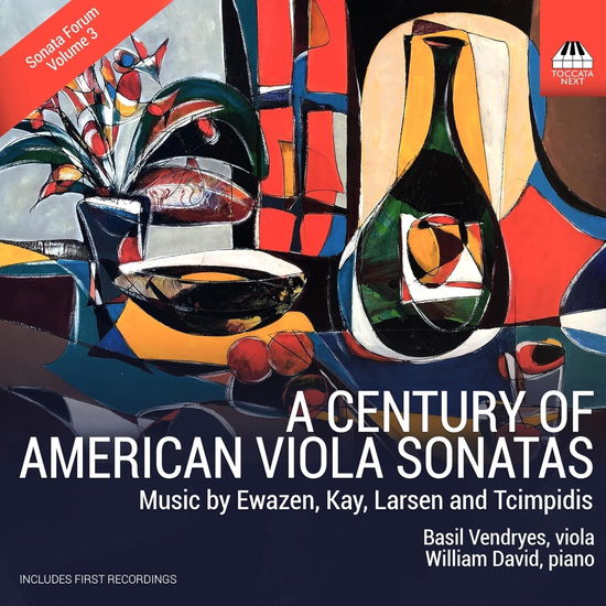 Cover for Basil Vendryes · Sonata Forum No. 3: A Century Of American Viola Sonatas (CD) (2024)