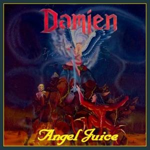 Cover for Damien · Angel Juice (CD) (2023)