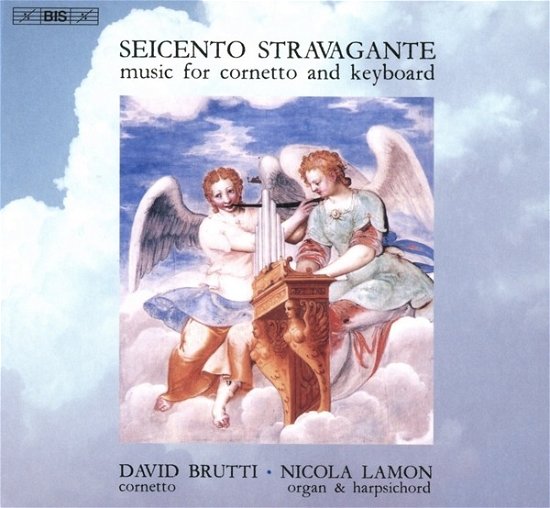 Cover for Seicento Stravagante · Music for Cornetto and Keyboard (CD) (2023)