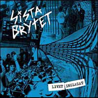 Cover for Sista Brytet · Livet Inglasat (LP) (2016)