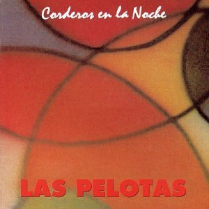 Cover for Pelotas · Corderos en La Noche (CD) (1980)
