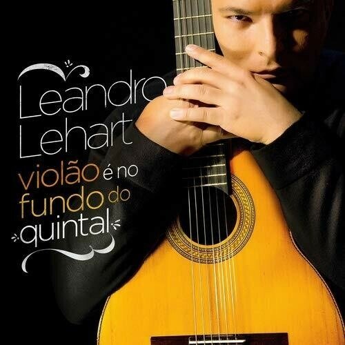 Cover for Leandro Lehart · Violao E No Fundo Do Quintal (CD) (2017)