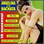 Cover for Aa.vv. · Angelina E Le Bachata (CD) (2003)