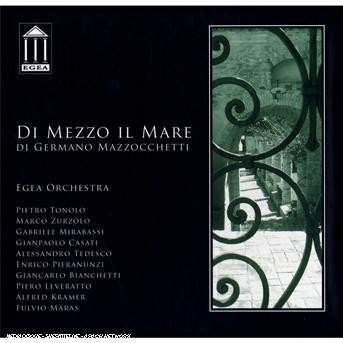 Cover for Egea Orchestra · Di Mezzo Il Mare (CD) (2021)