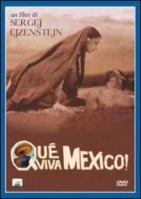 Cover for Que Viva Mexico! (DVD) (2013)