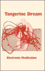 Electronic Meditation (Cassette) - Tangerine Dream - Music - RADIATION REISSUES - 8055515232264 - May 28, 2021