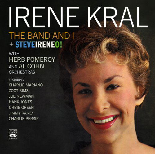 Cover for Irene Kral · Band And I - Steveireneo! (CD) [Remastered edition] (2011)