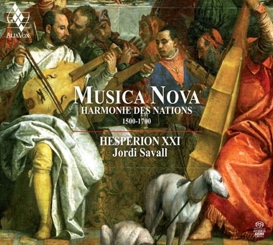 Cover for Hesperion Xxi · Musica Nova: Harmonie Des Nations 1500-1700 (CD) (2018)