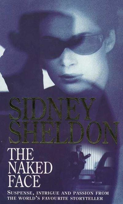 Cover for Sidney Sheldon · The Naked Face (Taschenbuch) [New edition] (1995)