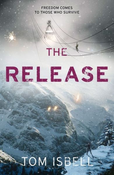 The Release - The Prey Series - Tom Isbell - Books - HarperCollins Publishers - 9780007528264 - February 23, 2017