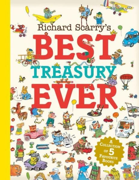 Cover for Richard Scarry · Richard Scarry's Best Treasury Ever (Innbunden bok) (2017)