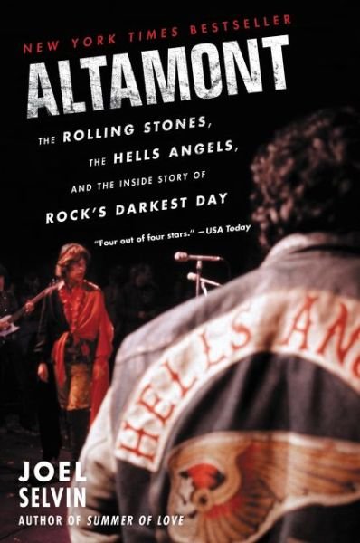 Cover for Joel Selvin · Altamont: The Rolling Stones, the Hells Angels, and the Inside Story of Rock's Darkest Day (Paperback Bog) (2017)