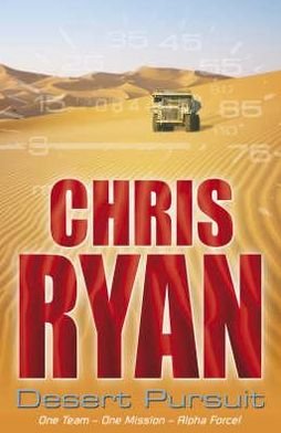 Cover for Chris Ryan · Alpha Force: Desert Pursuit: Book 4 - Alpha Force (Paperback Book) (2004)