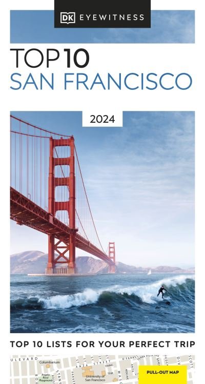 DK Eyewitness Top 10 San Francisco - Pocket Travel Guide - DK Eyewitness - Bøger - Dorling Kindersley Ltd - 9780241621264 - 7. september 2023