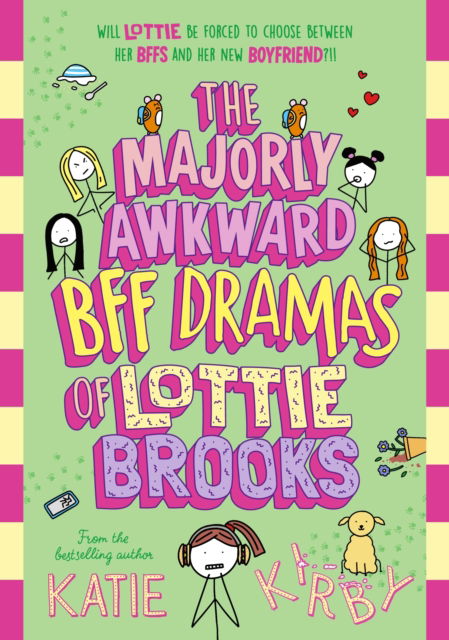 Cover for Katie Kirby · The Majorly Awkward BFF Dramas of Lottie Brooks - Lottie Brooks (Paperback Book) (2025)