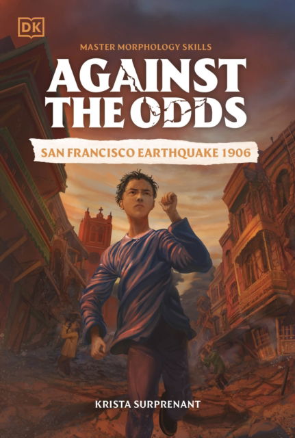 Cover for Dk · Against the Odds San Francisco Earthquake 1906 - Against the Odds (Paperback Book) (2025)