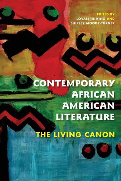 Cover for Lovalerie King · Contemporary African American Literature: The Living Canon (Pocketbok) (2013)