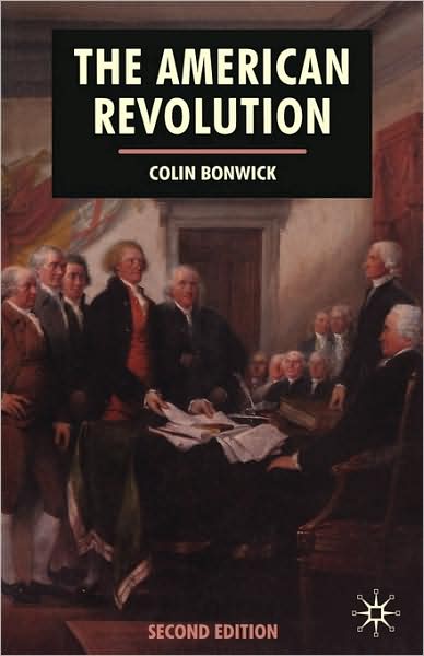 Cover for Colin Bonwick · The American Revolution - American History in Depth (Paperback Book) [2nd ed. 2005 edition] (2005)