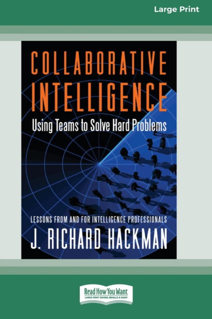 Cover for J Richard Hackman · Collaborative Intelligence (Paperback Book) (2011)