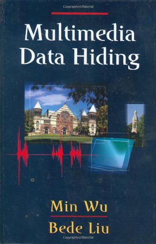 Cover for Min Wu · Multimedia Data Hiding (Hardcover Book) [2003 edition] (2003)